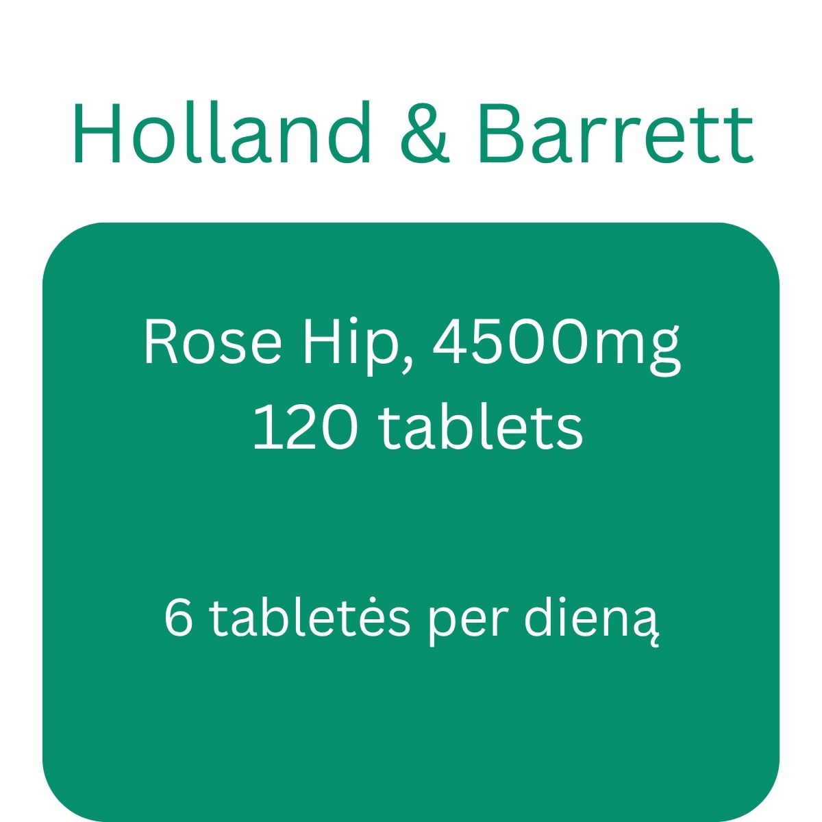Rose Hip, 4500mg - 120 tablets - Holland & Barrett