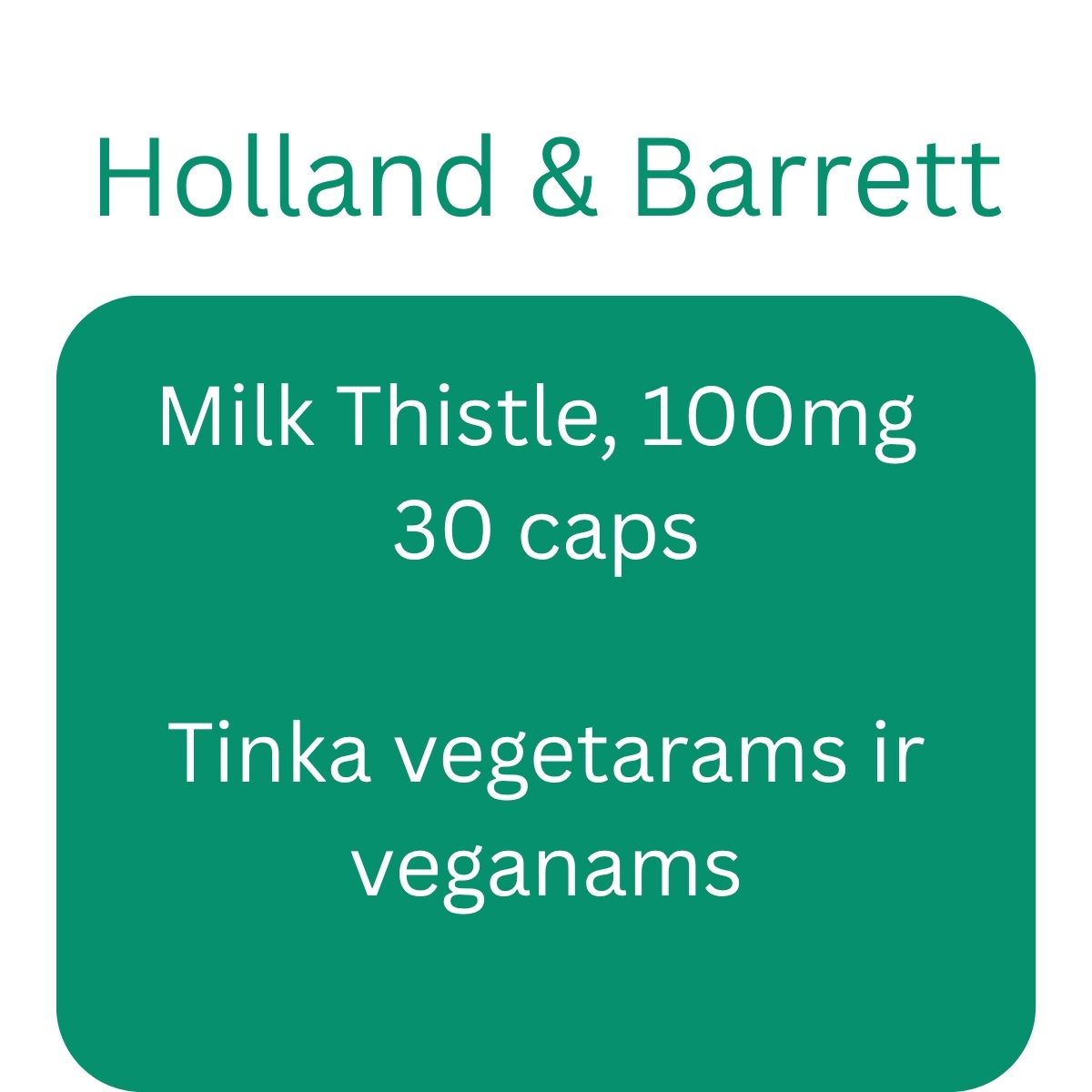 Milk Thistle, 100mg - 30 caps - Holland & Barrett