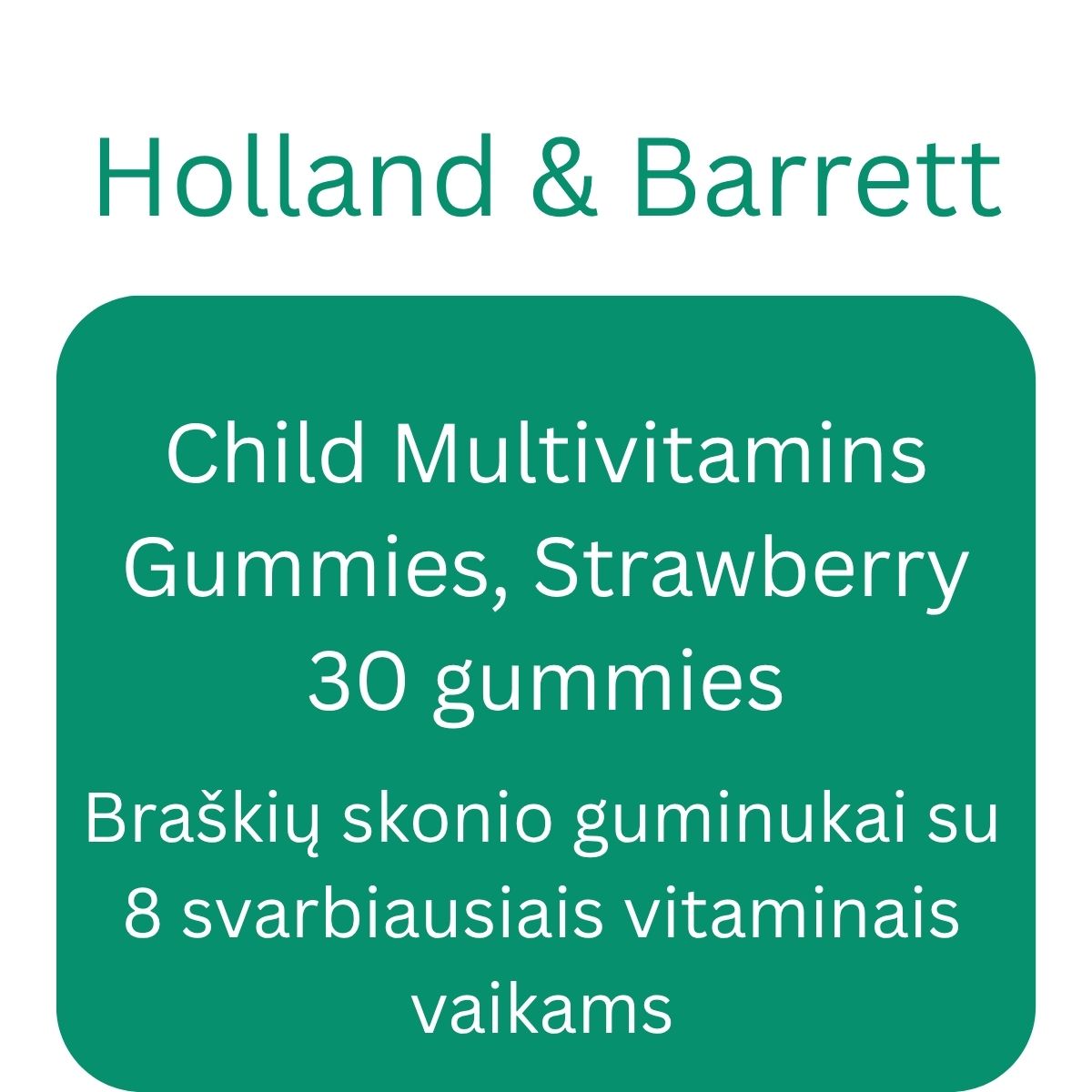 Child Multivitamins Gummies, Strawberry - 30 gummies - Holland & Barrett