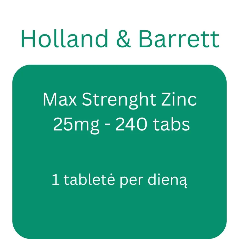 Max Strenght Zinc 25mg - 240 tabs - Holland & Barrett - Papildai