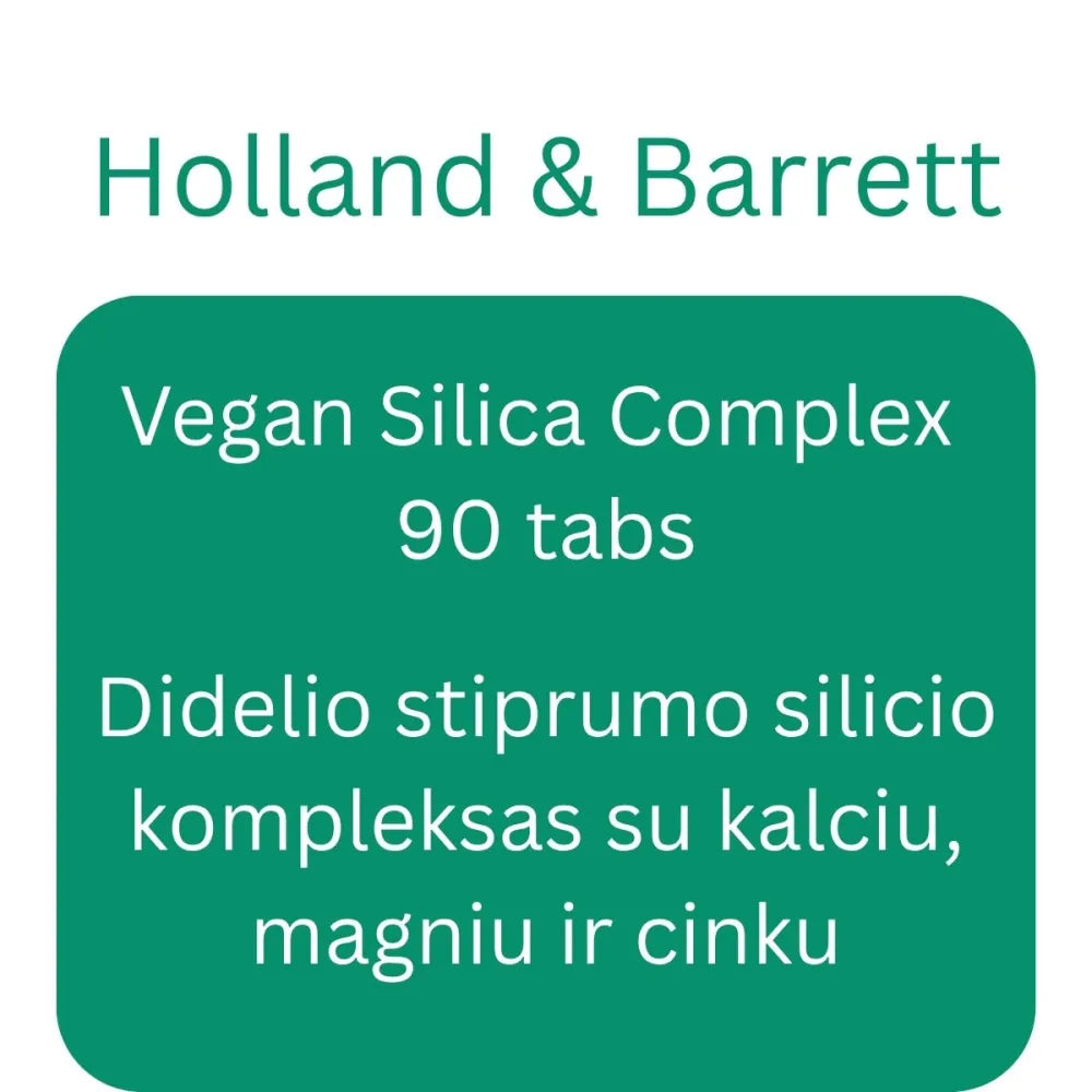 Vegan Silica Complex - 90 tabs - Holland & Barrett - Papildai