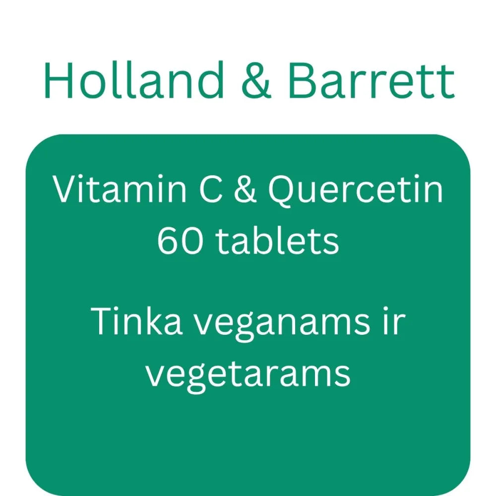 Vitamin C & Quercetin - 60 tablets - Holland Barrett - Papildai