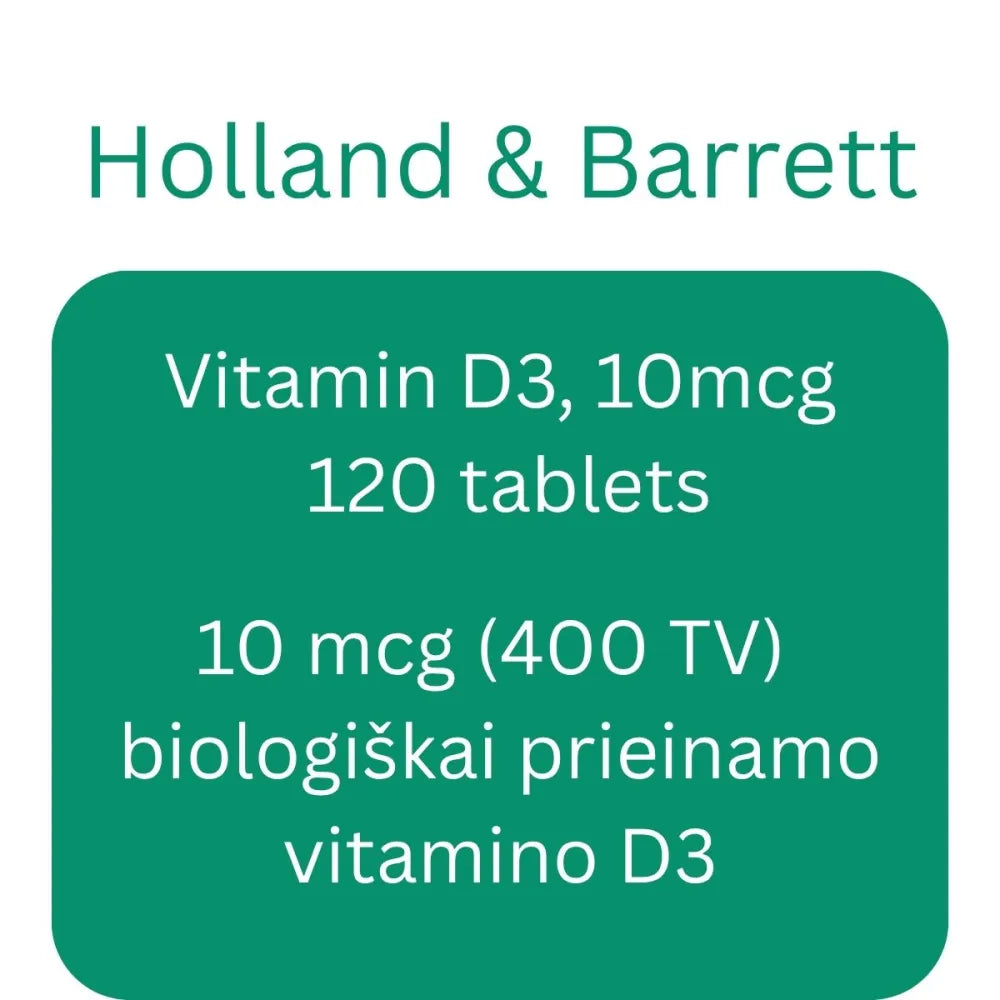 Vitamin D3 10mcg - 120 tablets - Holland & Barrett - Papildai