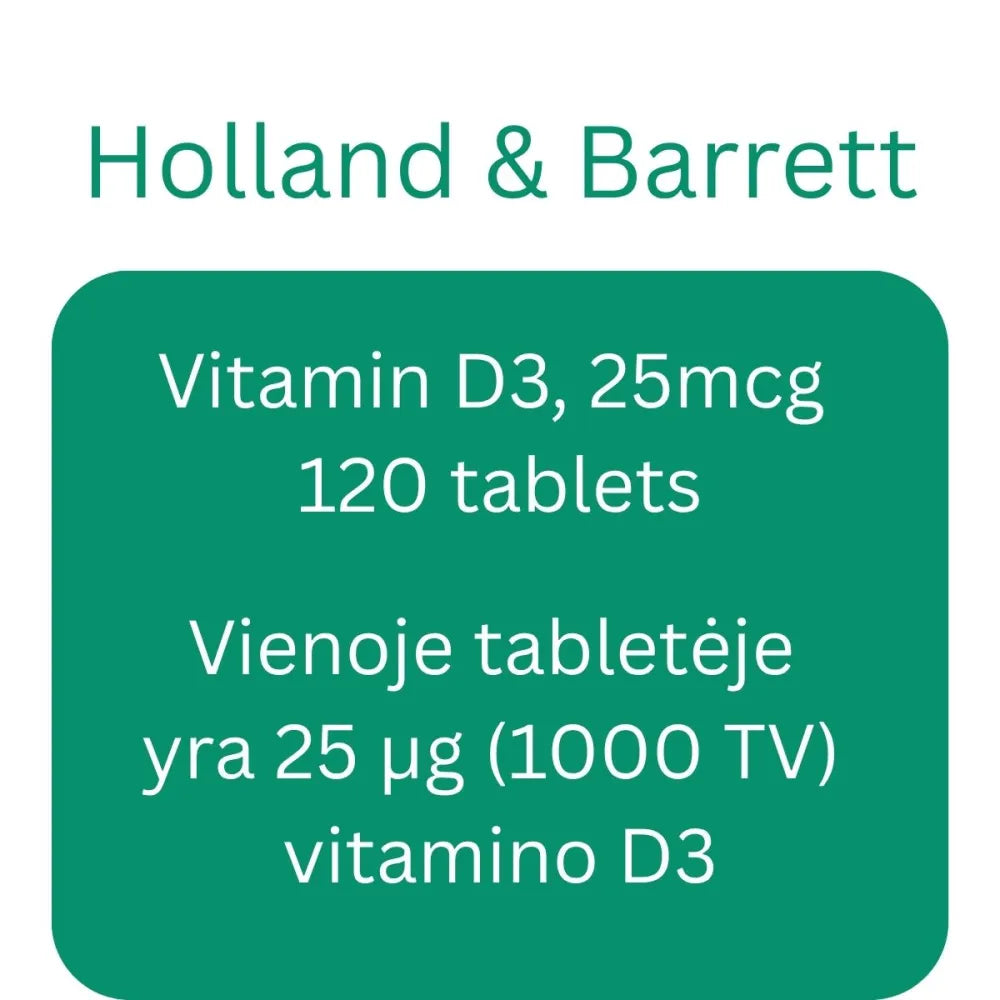 Vitamin D3 25mcg - 120 tablets - Holland & Barrett - Papildai