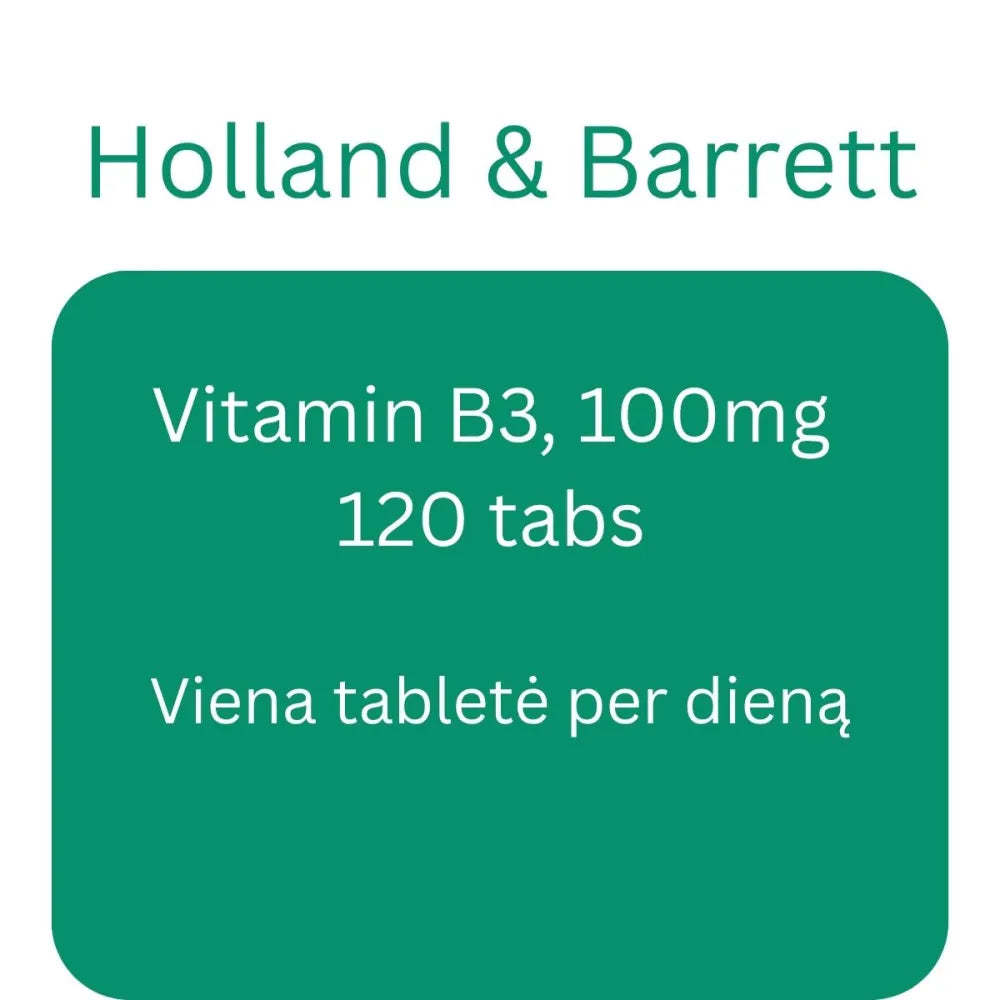 Vitaminas B3 100mg - 120 tabs - Holland & Barrett - Papildai