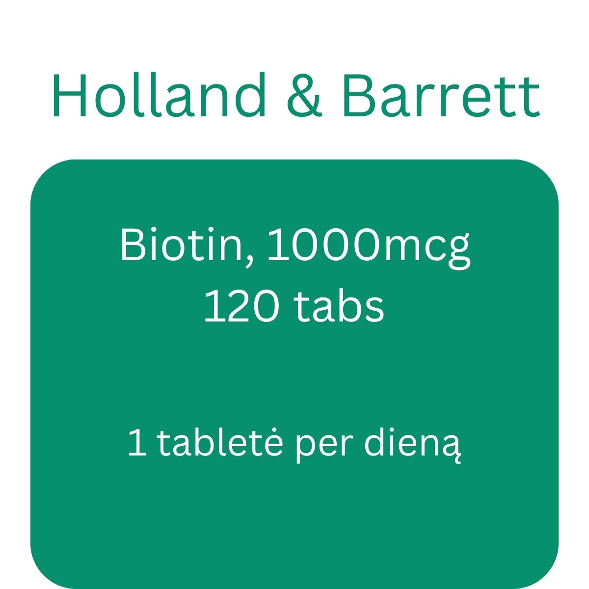 Biotin, 1000mcg - 120 tablets - Holland & Barrett