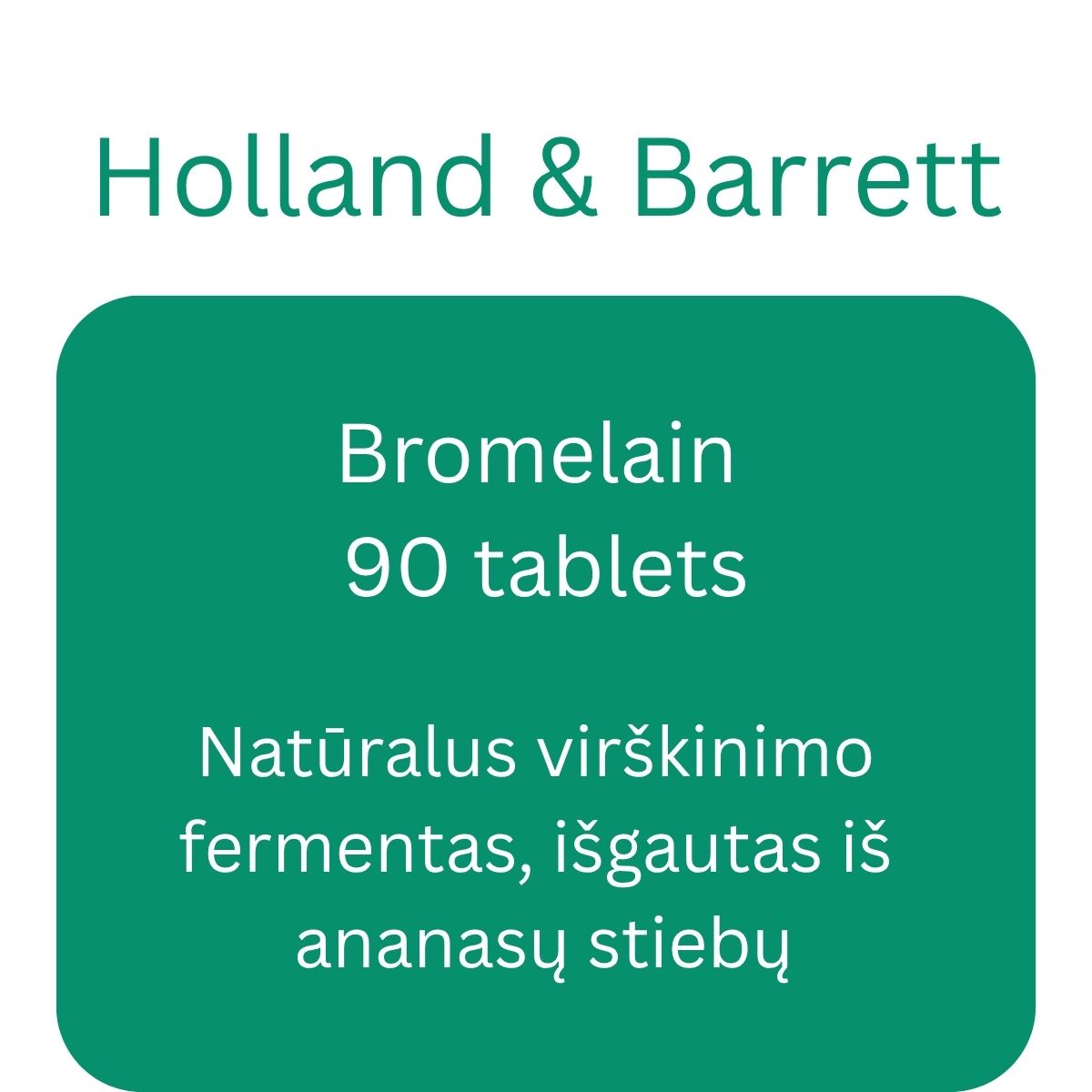 Bromelain - 90 tablets - Holland & Barrett