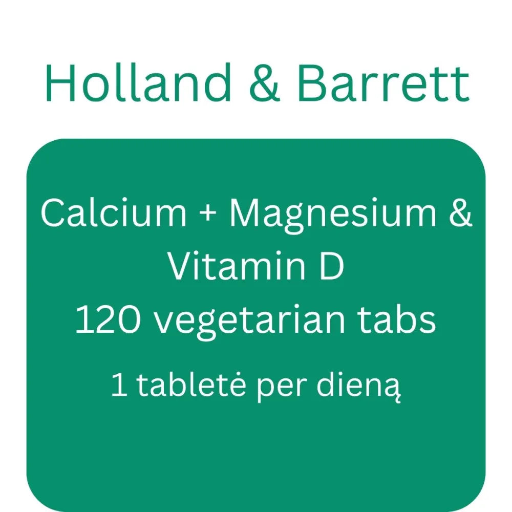 Calcium + Magnesium & Vitamin D - 120 vegetarian tabs - Holland Barrett - Papildai