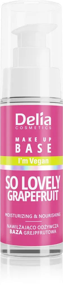 Delia Cosmetics Vegan Drėkinanti-Maitinanti Makiažo Bazė So Lovely Grapefruit 30ml - Kosmetika